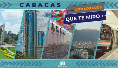 ¡Caracas, con los ojos que te miro!